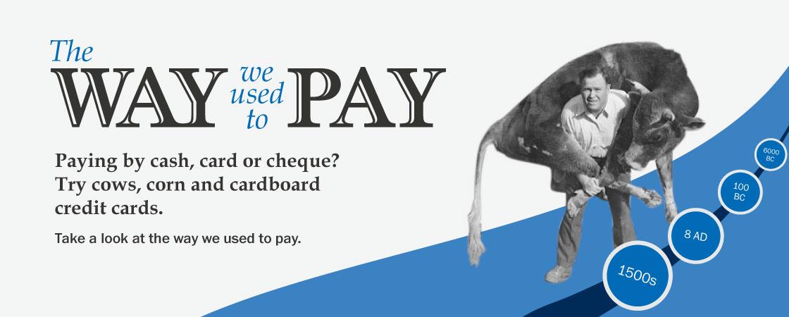 Cashless Society The History Of Money Blog Mbna - the way we used to pay