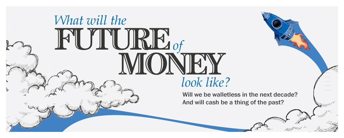 What will the future of money look like?